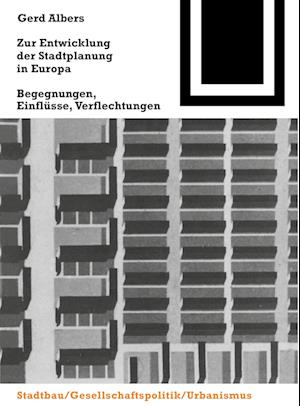 Zur Entwicklung der Stadtplanung in Europa