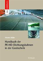 Handbuch Der Pe-HD-Dichtungsbahnen in Der Geotechnik