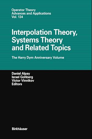 Interpolation Theory, Systems Theory and Related Topics