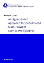 An Agent-Based Approach for Coordinated Multi-Provider Service Provisioning