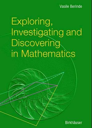 Exploring, Investigating and Discovering in Mathematics