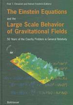 The Einstein Equations and the Large Scale Behavior of Gravitational Fields : 50 Years of the Cauchy Problem in General Relativity 