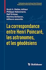 La correspondance entre Henri Poincaré, les astronomes, et les géodésiens