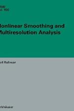 Nonlinear Smoothing and Multiresolution Analysis