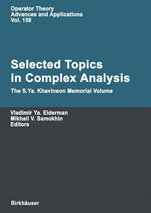 Selected Topics in Complex Analysis