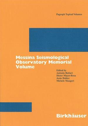 Messina Seismological Observatory Memorial Volume