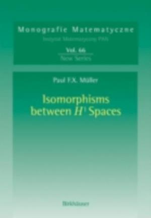 Isomorphisms Between H' Spaces