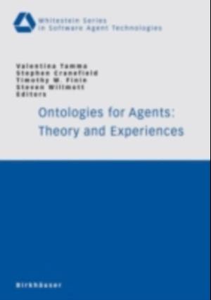 Ontologies for Agents: Theory and Experiences