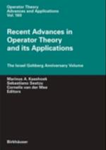 Recent Advances in Operator Theory and Its Applications