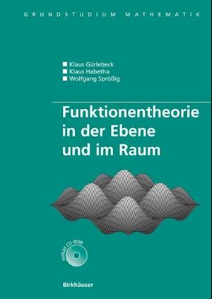 Funktionentheorie in der Ebene und im Raum