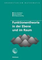 Funktionentheorie in der Ebene und im Raum