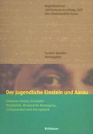 Der jugendliche Einstein und Aarau