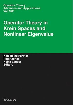 Operator Theory in Krein Spaces and Nonlinear Eigenvalue Problems