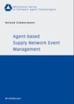 Agent-based Supply Network Event Management