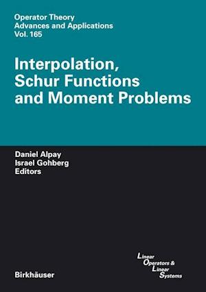 Interpolation, Schur Functions and Moment Problems