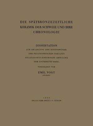 Die Spätbronzezeitliche Keramik Der Schweiz Und Ihre Chronologie