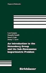 An Introduction to the Heisenberg Group and the Sub-Riemannian Isoperimetric Problem