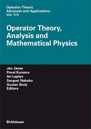 Operator Theory, Analysis and Mathematical Physics