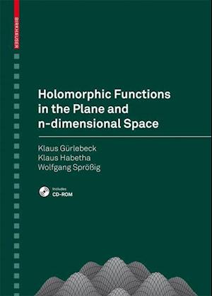 Holomorphic Functions in the Plane and n-dimensional Space