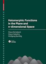 Holomorphic Functions in the Plane and n-dimensional Space