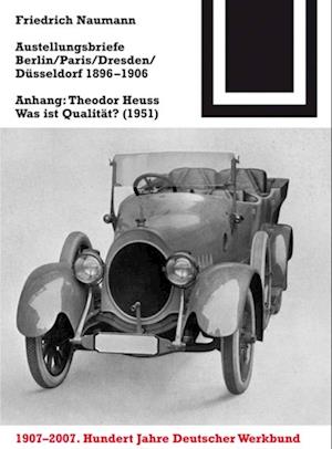 Ausstellungsbriefe Berlin, Paris, Dresden, Düsseldorf 1896-1906