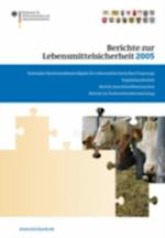 Berichte zur Lebensmittelsicherheit 2005