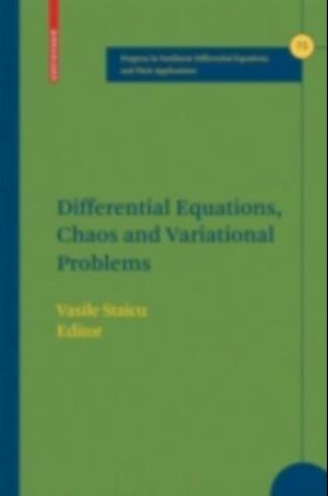 Differential Equations, Chaos and Variational Problems