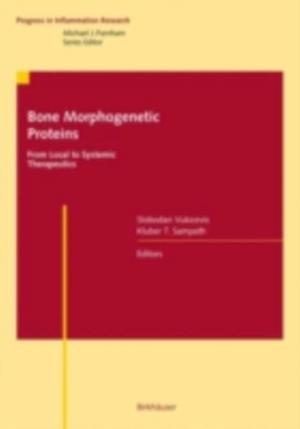 Bone Morphogenetic Proteins: From Local to Systemic Therapeutics