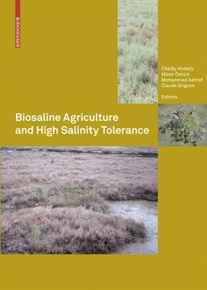 Biosaline Agriculture and High Salinity Tolerance