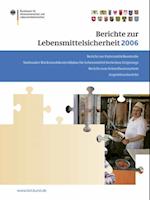 Berichte zur Lebensmittelsicherheit 2006