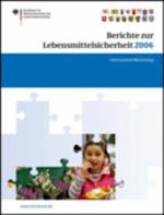 Berichte zur Lebensmittelsicherheit 2006