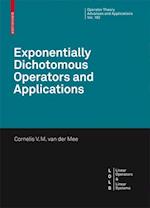 Exponentially Dichotomous Operators and Applications