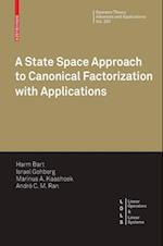 State Space Approach to Canonical Factorization with Applications
