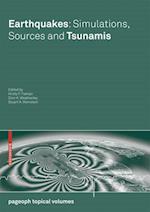 Earthquakes: Simulations, Sources and Tsunamis