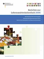 Berichte zur Lebensmittelsicherheit 2006