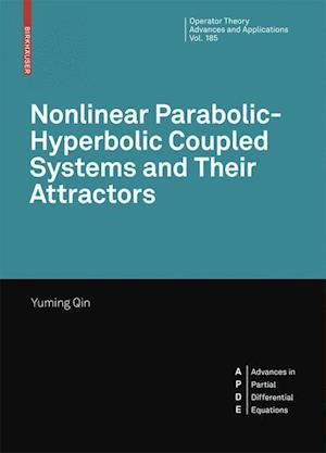 Nonlinear Parabolic-Hyperbolic Coupled Systems and Their Attractors