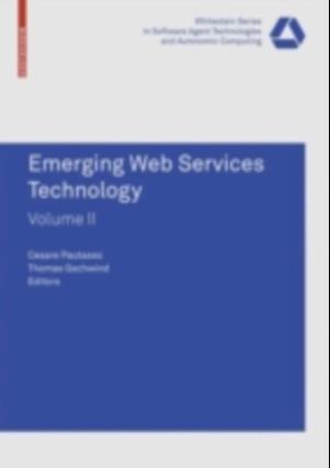Emerging Web Services Technology, Volume II