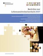 Berichte zur Lebensmittelsicherheit 2007