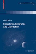 Spacetime, Geometry and Gravitation