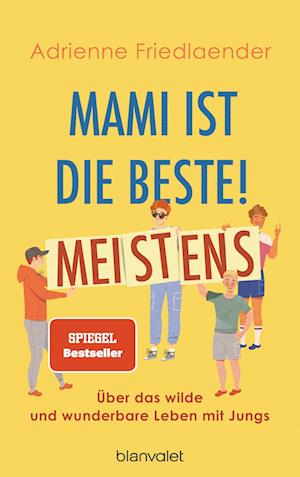 Mami ist die Beste! Meistens