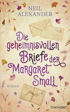 Die geheimnisvollen Briefe der Margaret Small