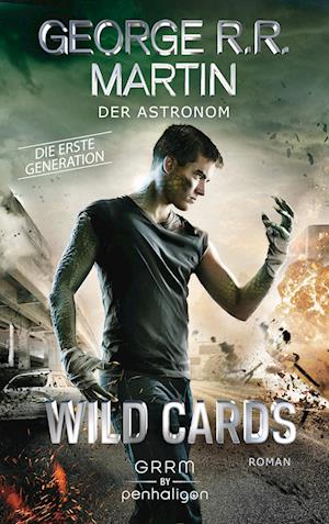 Wild Cards. Die erste Generation 03 - Der Astronom