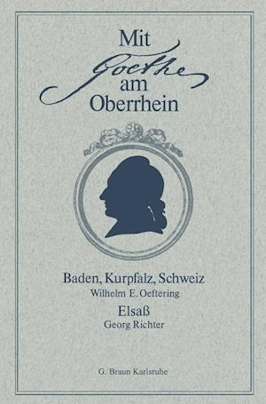 Mit Goethe Am Oberrhein