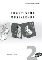 Praktische Musiklehre Heft 2