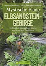 Mystische Pfade Elbsandsteingebirge