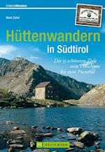 Erlebnis Wandern: Hüttenwandern in Südtirol