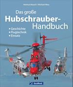 Das große Buch der Hubschrauber