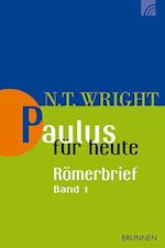 Paulus für heute: Der Römerbrief 01