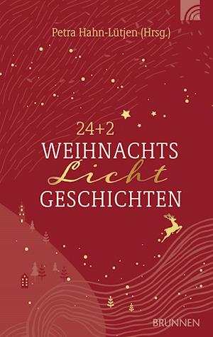 24+2 WeihnachtsLichtGeschichten