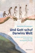 Und Gott schuf Darwins Welt